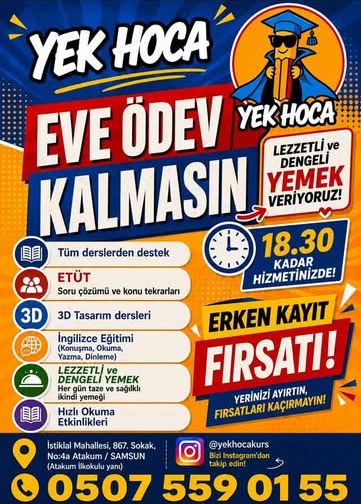 Yek Hoca Kurs afişi: Eve ödev kalmasın — tüm derslerden destek, etüt, 3D tasarım, İngilizce eğitimi, yemek, hızlı okuma; 18.30'a kadar hizmetinizde